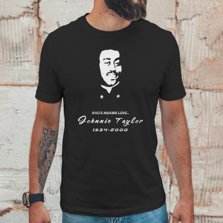 Johnnie Taylor Unisex T-Shirt Gifts for Him