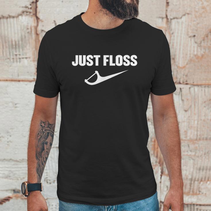 Just Floss Dental Hygienist Or Dental Office Graphic Design Printed Casual Daily Basic Unisex T-Shirt Gifts for Him