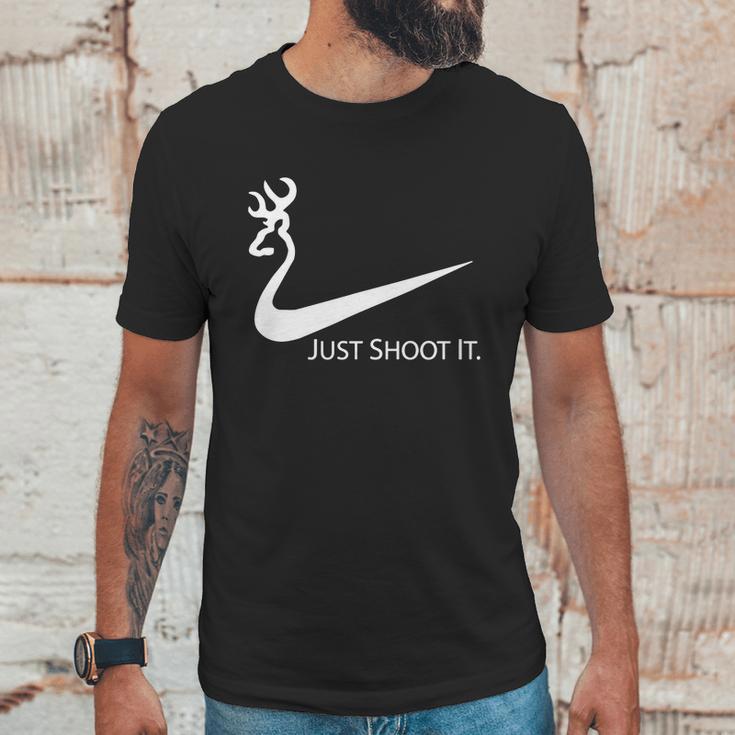 Just Shoot It Deer Hunting Buck SeasonShirt Unisex T-Shirt Gifts for Him