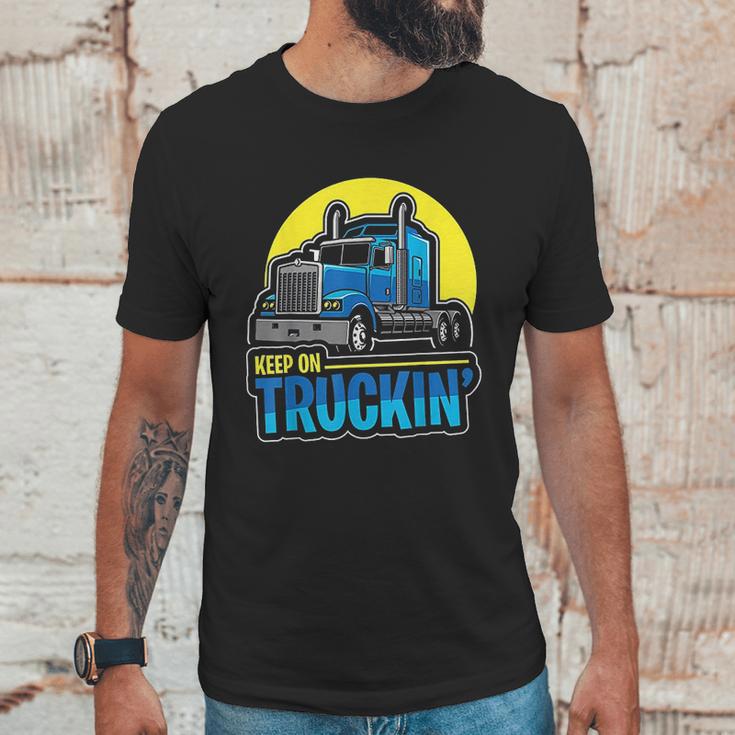 Keep On Truckin Truck Driver Retro Trucking Vintage Trucker Unisex T-Shirt Gifts for Him