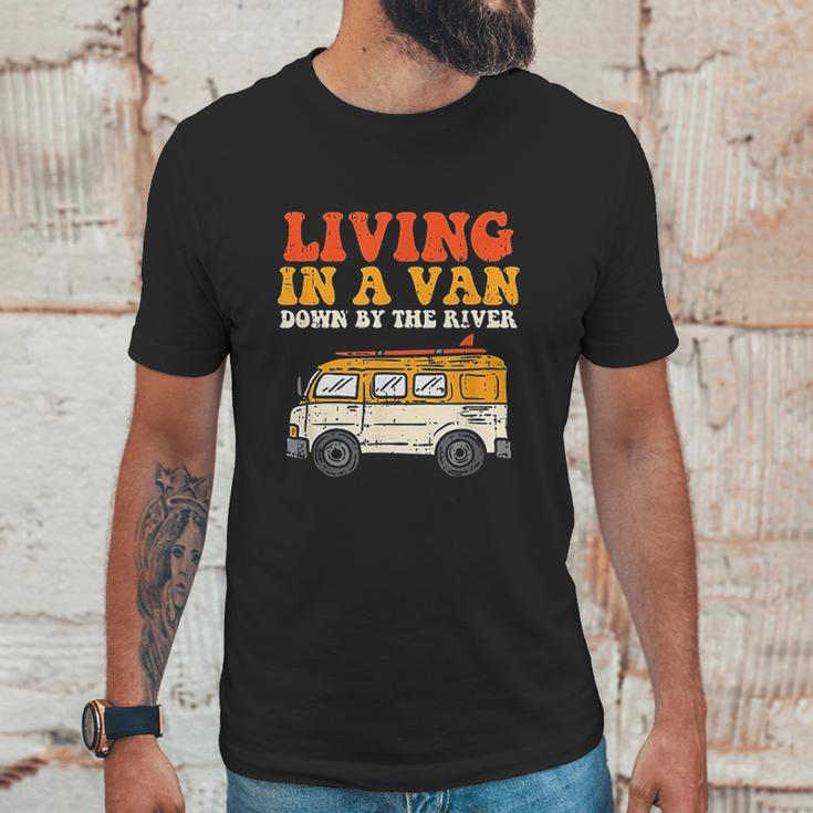 Living In A Van Down By The River L Nomad Road Trip Travel Unisex T-Shirt Gifts for Him