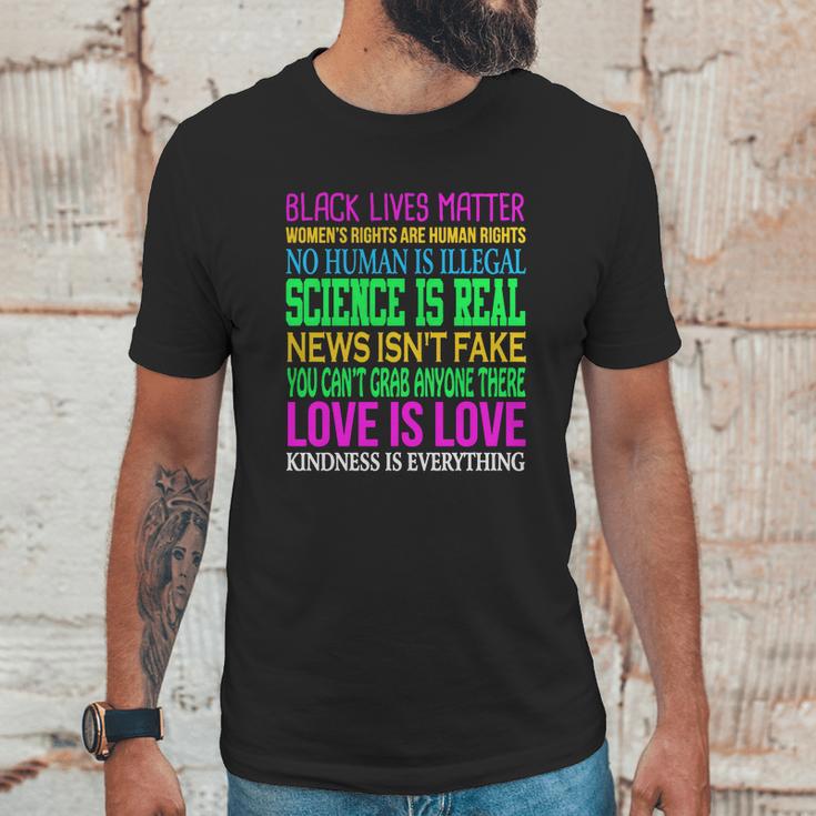 Love Is Love Science Is Real News Isnt Fake Quotes T-Shirt Unisex T-Shirt Gifts for Him