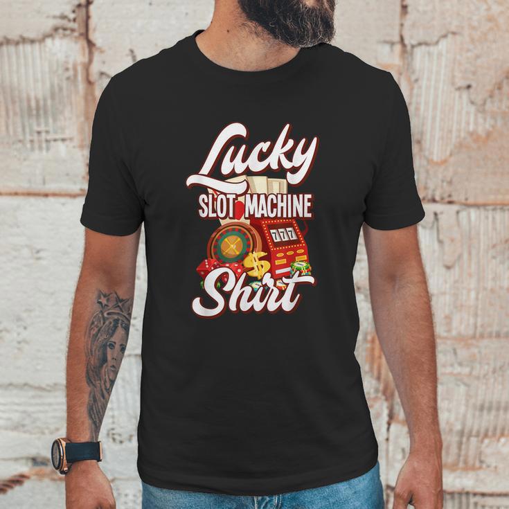 Lucky Slot Machine Casino Las Vegas Gambling Unisex T-Shirt Gifts for Him