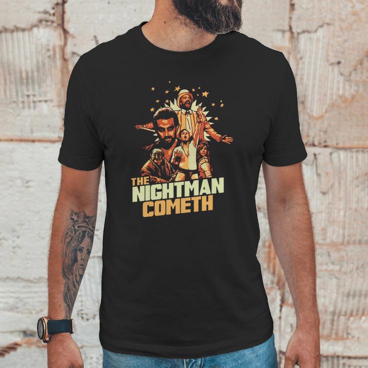 The Nightman Cometh Unisex T-Shirt Gifts for Him