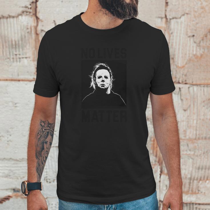 No Lives Matter Michael Myers Unisex T-Shirt Gifts for Him