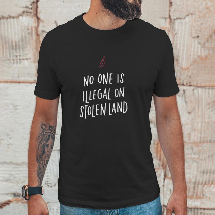 No One Is Illegal On Stolen Land Support American Indians Unisex T-Shirt Gifts for Him