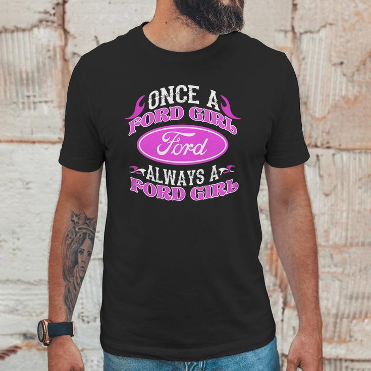 Once A Ford Girl Always A Ford Girl Npv Unisex T-Shirt Gifts for Him