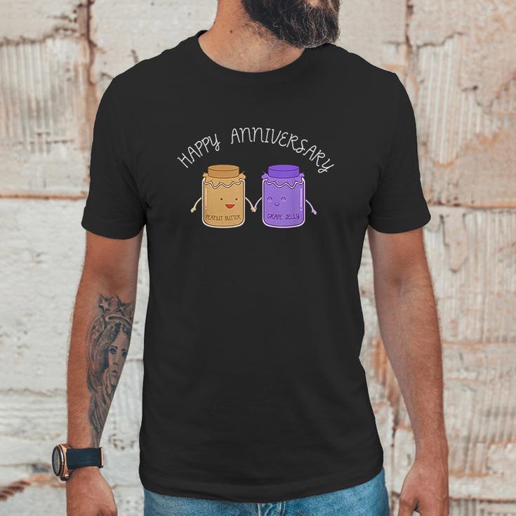 Peanut Butter Jelly Happy Anniversary Couple Goals Unisex T-Shirt Gifts for Him