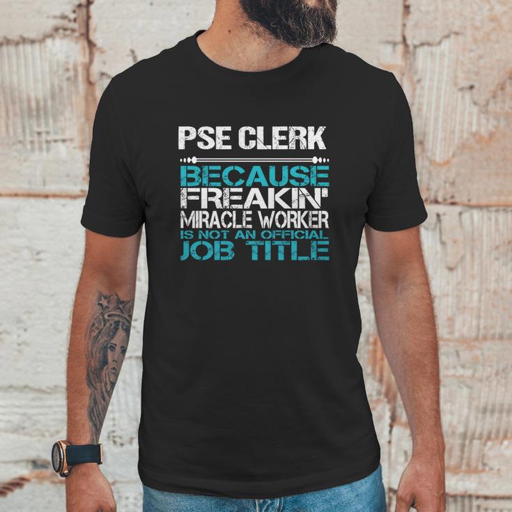 Pse Clerk Unisex T-Shirt Gifts for Him