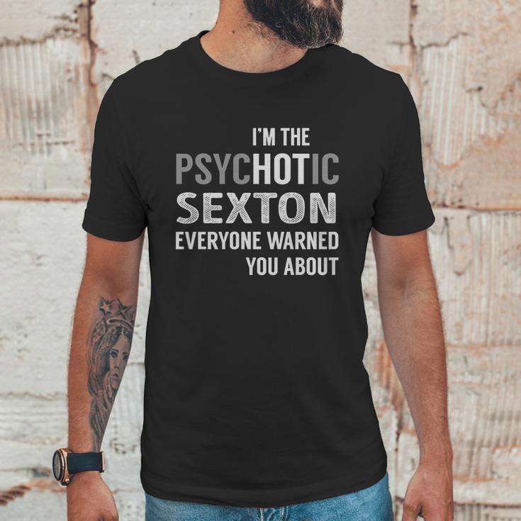 Psychotic Sexton Job Shirts Unisex T-Shirt Gifts for Him