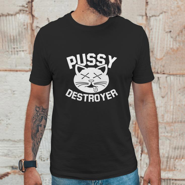 Pussy Destroyer Unisex T-Shirt Gifts for Him