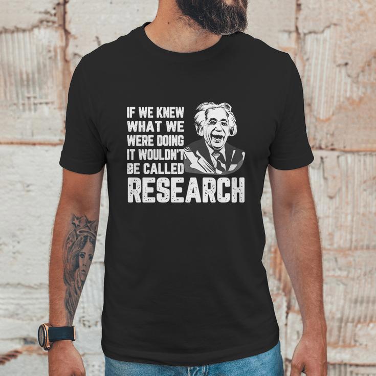 Quote By Albert Einstein Tshirt Inspirational Quote Motivational Shirt Unisex T-Shirt Gifts for Him