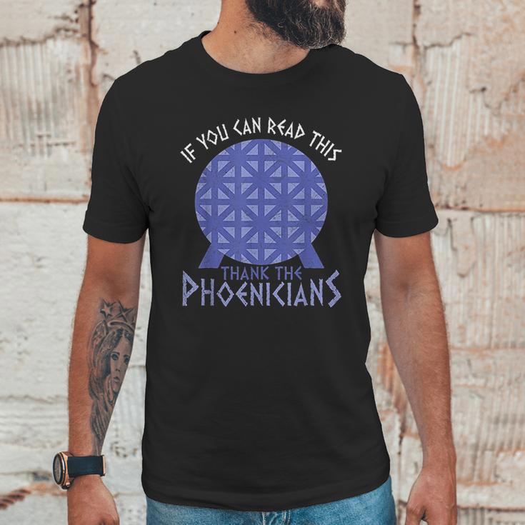 If You Can Read This Thank The Phoenicians Reading Unisex T-Shirt Gifts for Him