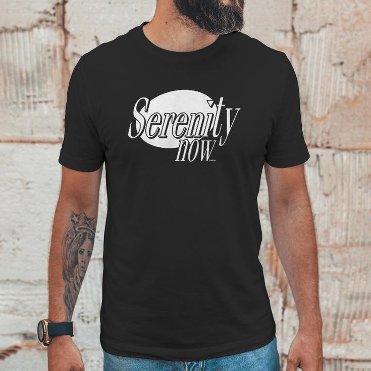 Serenity Now Unisex T-Shirt Gifts for Him