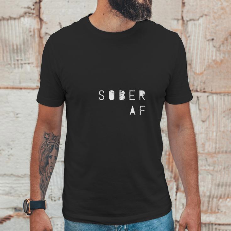 Sober Af Unisex T-Shirt Gifts for Him