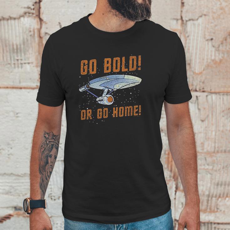 Star Trek Go Bold Or Go Home Unisex T-Shirt Gifts for Him