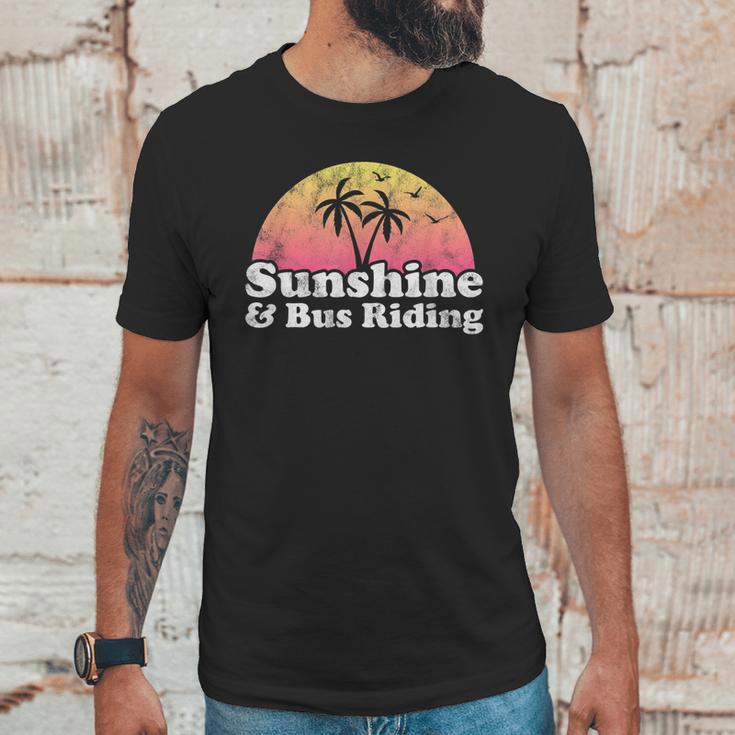 Sunshine And Bus Riding Unisex T-Shirt Gifts for Him