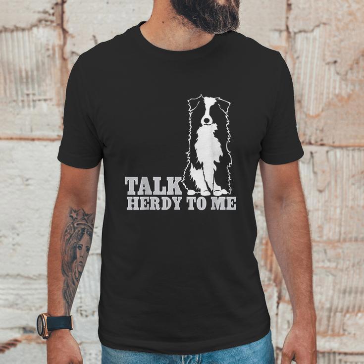 Talk Herdy To Me Australian Shepherd Aussie Dog Unisex T-Shirt Gifts for Him