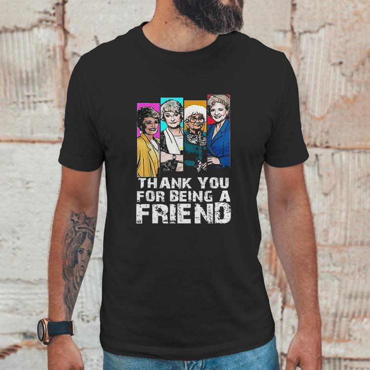 Thank You For Being A Friend Golden Girls Unisex T-Shirt Gifts for Him