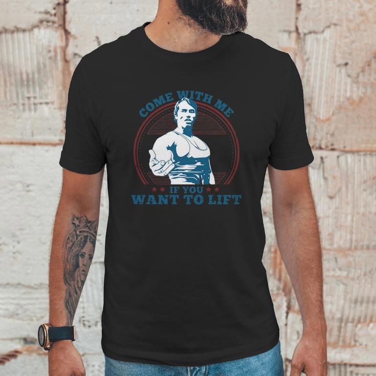 Top Selling - Come With Me If You Want To Lift - Mens T-Shirt Unisex T-Shirt Gifts for Him