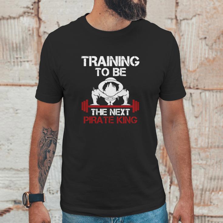 Training To Be The Next Pirate King In One Piece Unisex T-Shirt Gifts for Him