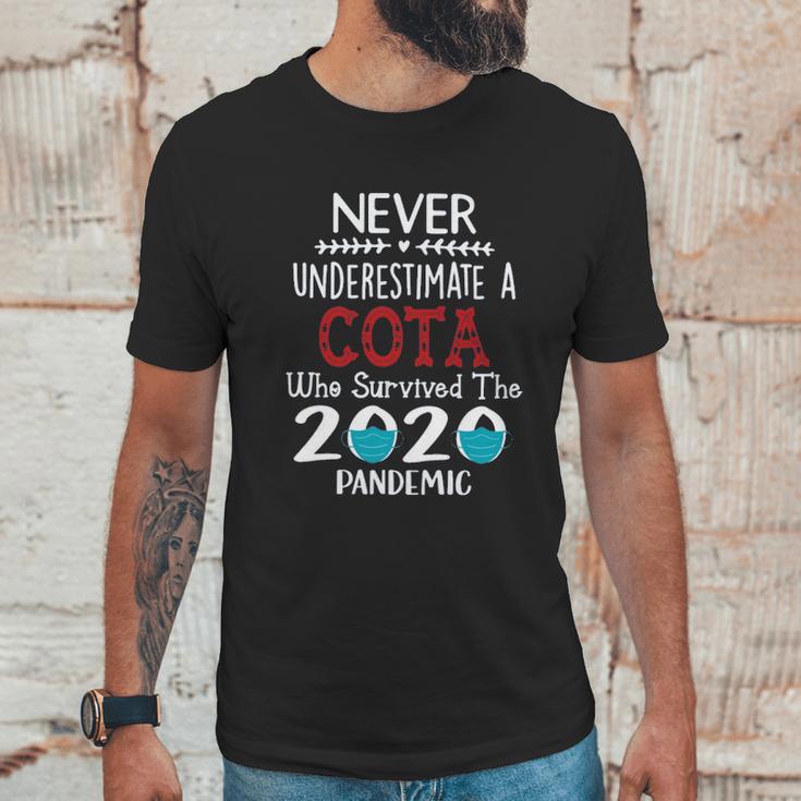 Never Underestimate Who Survived The Pandemic Cota Unisex T-Shirt Gifts for Him