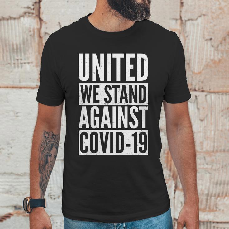 United We Stand Against Covid-19 Unisex T-Shirt Gifts for Him