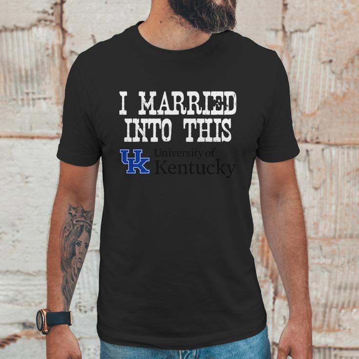 University Of Kentucky University Married Into I Married Into This Unisex T-Shirt Gifts for Him