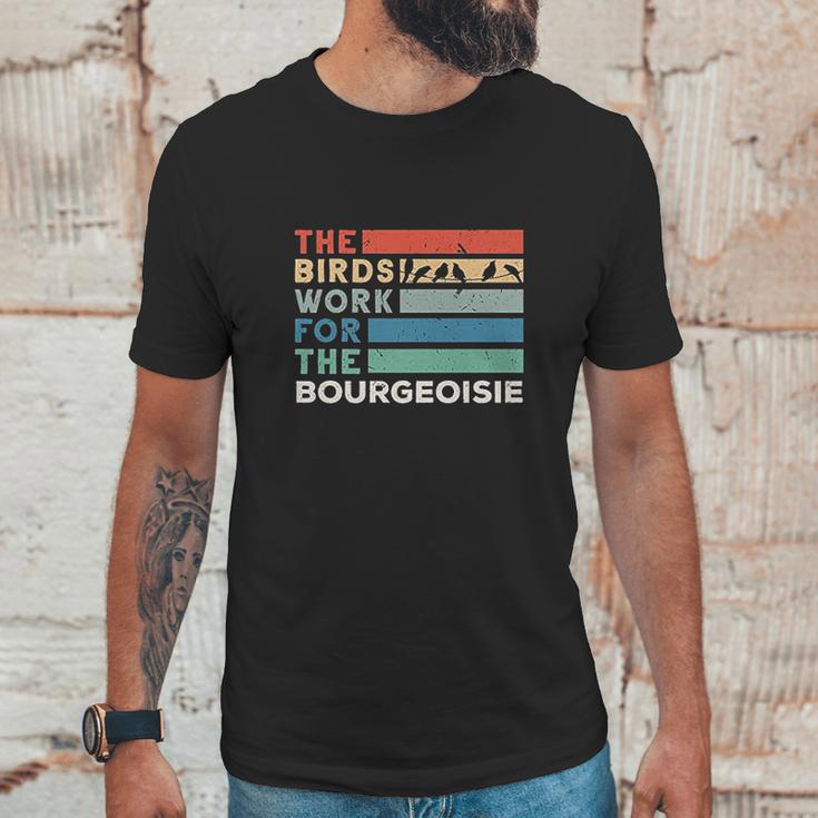 Vintage The Birds Work For The Bourgeoisie Conspiracy Theory Unisex T-Shirt Gifts for Him