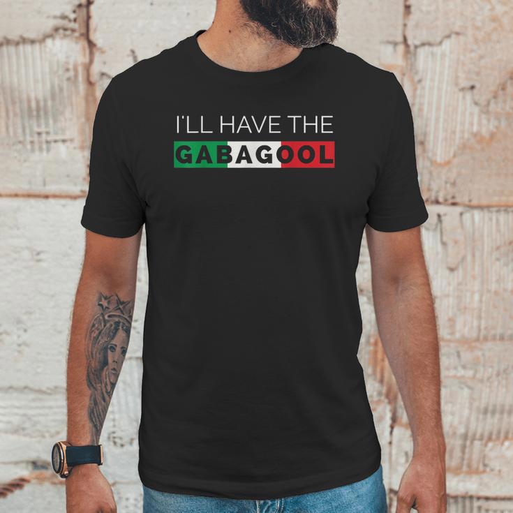 I Will Have The Gabagool Funny Graphic Unisex T-Shirt Gifts for Him