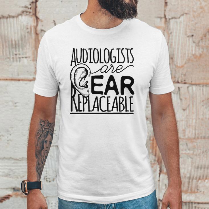 Audiologist Gifts Audiology Audiologists Are Ear Replaceable Unisex T-Shirt Gifts for Him