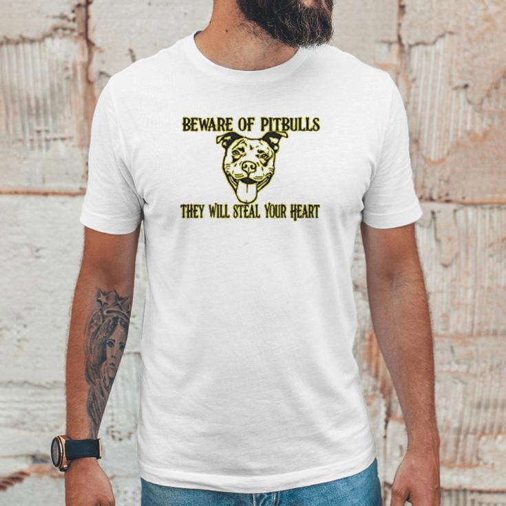 Beware Of Pit Bulls They Will Steal Your Heart Unisex T-Shirt Gifts for Him