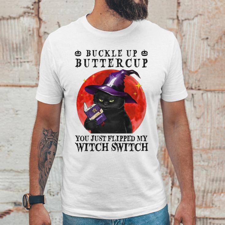 Buckle Up Buttercup You Just Flipped My Witch Switch Black Cat Unisex T-Shirt Gifts for Him