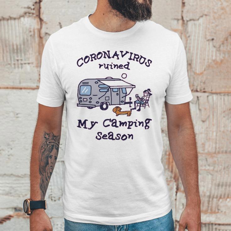 Corona Virus Ruined My Camping SeasonUnisex T-Shirt Gifts for Him