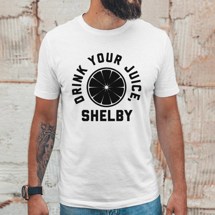 Drink Your Juice Shelby Hoodies Unisex T-Shirt Gifts for Him