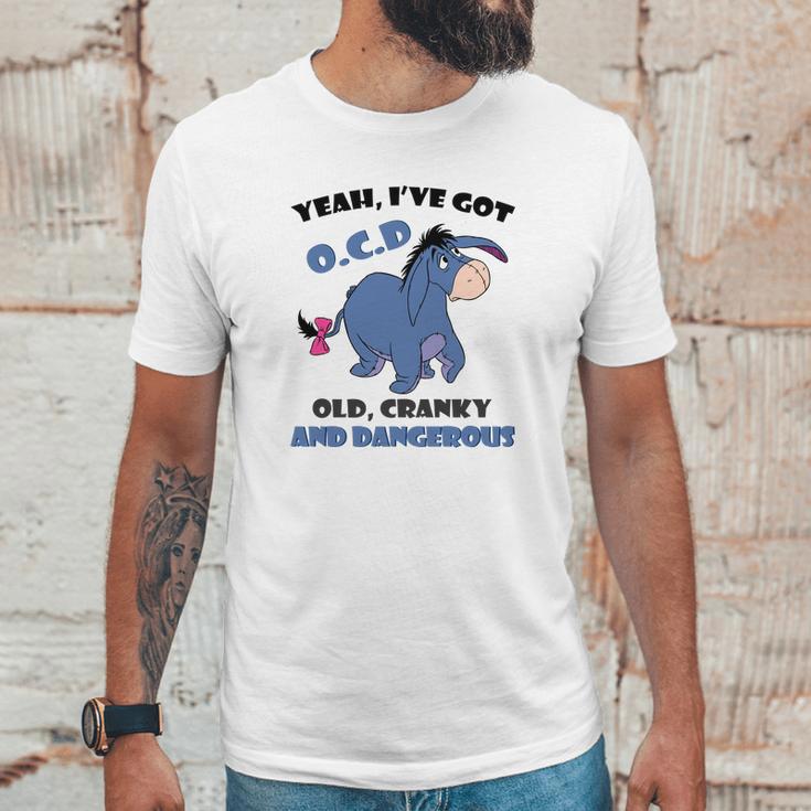 Eeyore Yeah Ive Got Old Cranky And Dangerous Shirt Unisex T-Shirt Gifts for Him