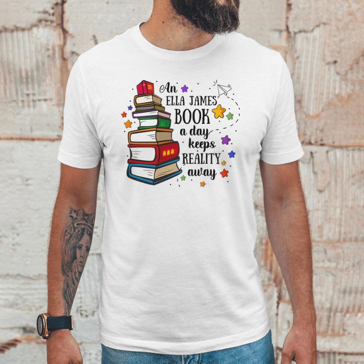 An Ella James Book A Day Keeps Reality Away Unisex T-Shirt Gifts for Him