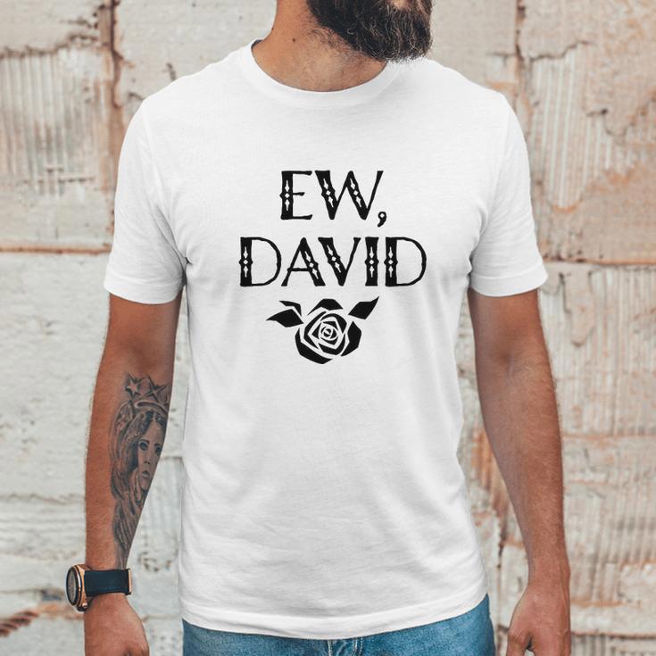 Foundry Ew David Rose Alexis Funny Cute Graphic Unisex T-Shirt Gifts for Him