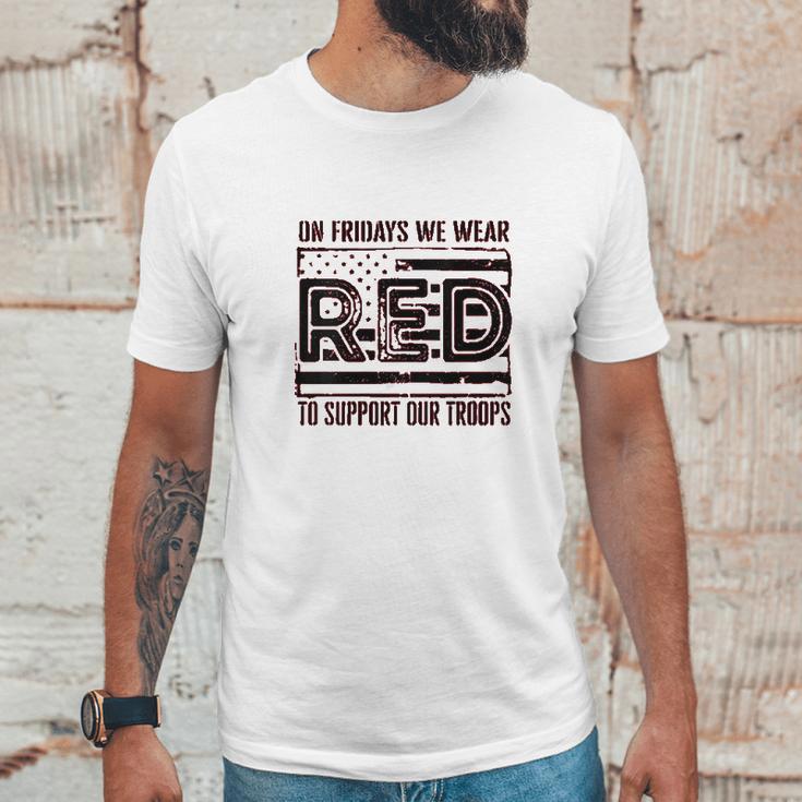 On Fridays We Wear Red To Support Our Troops Unisex T-Shirt Gifts for Him