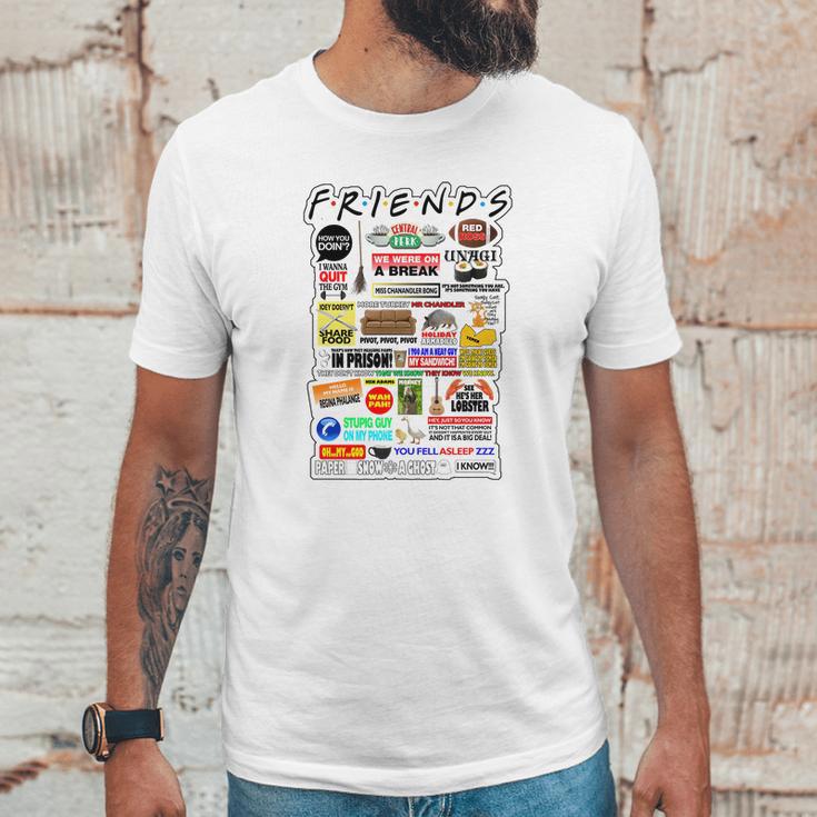 Friends Tv Sayings Unisex T-Shirt Gifts for Him