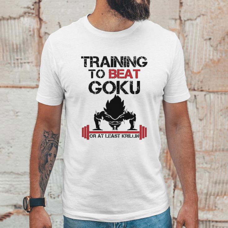 Interesting Vegetatraining To Beat Goku Or At Least Krillin Unisex T-Shirt Gifts for Him