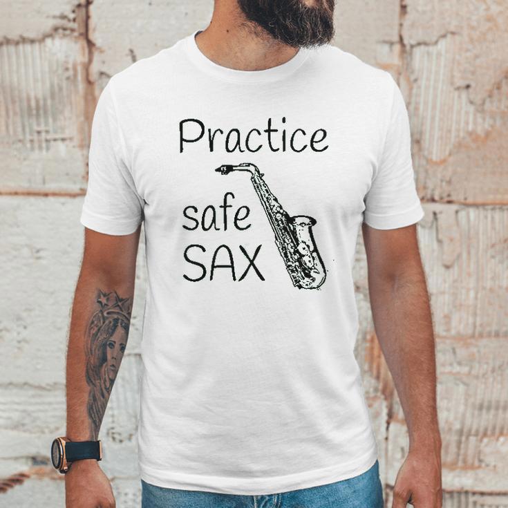 Practice Safe Sax Funny Saxophone Unisex T-Shirt Gifts for Him