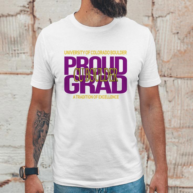 Proud Grad University Of Colorado Boulder Graduation Excellence Unisex T-Shirt Gifts for Him