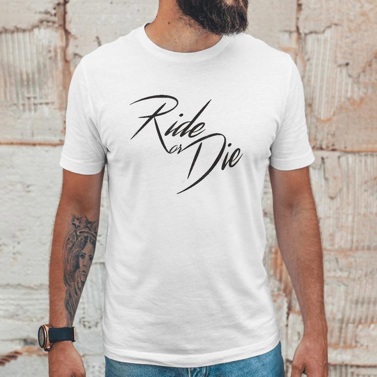 Ride Or Die Motor Cycle Bike Lover Gift Unisex T-Shirt Gifts for Him