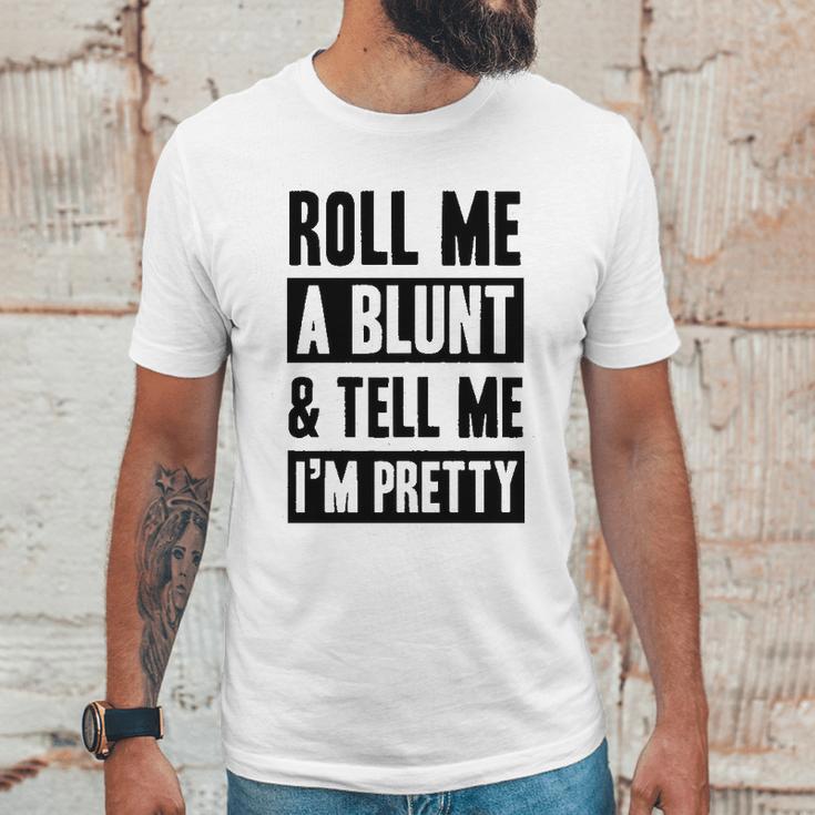 Roll Me A Blunt Tell Me Im Pretty Heathered Gray Unisex T-Shirt Gifts for Him