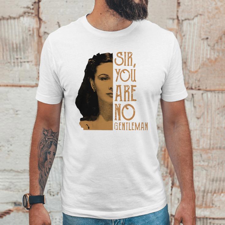 Scarlett Ohara Sir You Are No Gentleman Shirt Unisex T-Shirt Gifts for Him