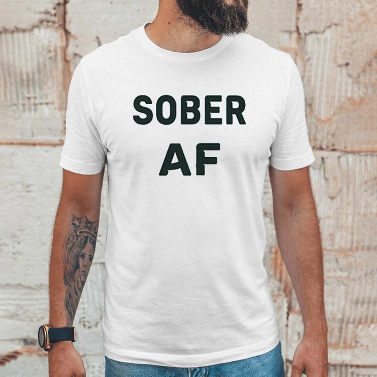 Sober Af Ladies Sobriety Unisex T-Shirt Gifts for Him