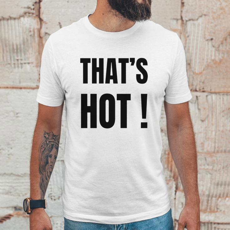 Thats Hot Paris Hilton Shirt T-Shirt Unisex T-Shirt Gifts for Him