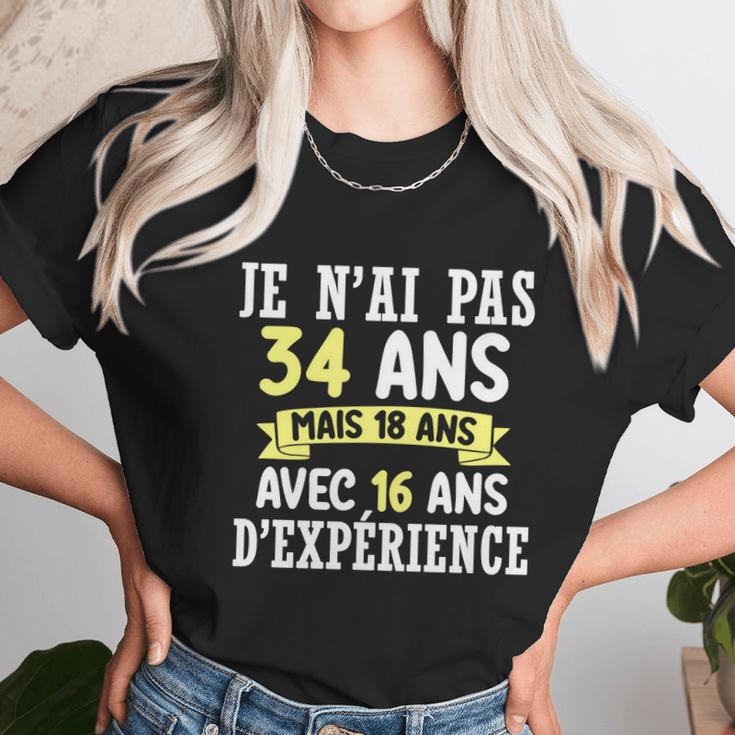 34 Years Birthday Gift For Humour Je Nai Pas 34 Gift Unisex T-Shirt Gifts for Her