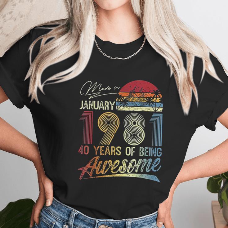 40Th Birthday Gifts Vintage Retro January 1981 40 Years Old Unisex T-Shirt Gifts for Her